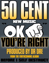 50 Cent - OK, You're Right [Single, 2009]