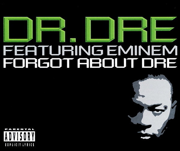 Dr. Dre feat. Eminem - Forgot About Dre (Single)