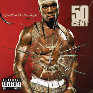 50 Cent - Get Rich Or Die Tryin '
