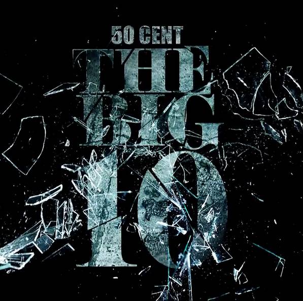 Обложка Big 10 и анонс нового артиста G-Unit
