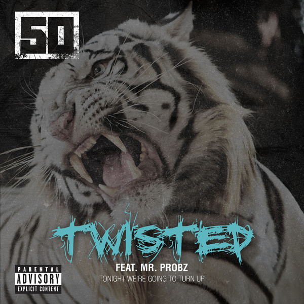 50 Cent - Twisted ft. Mr Probz (Single)