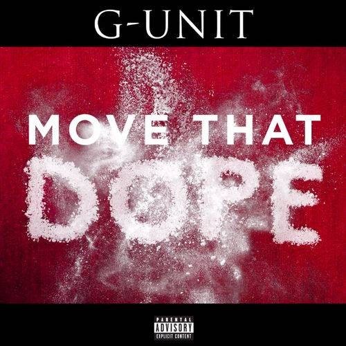 G-Unit - Move That Dope