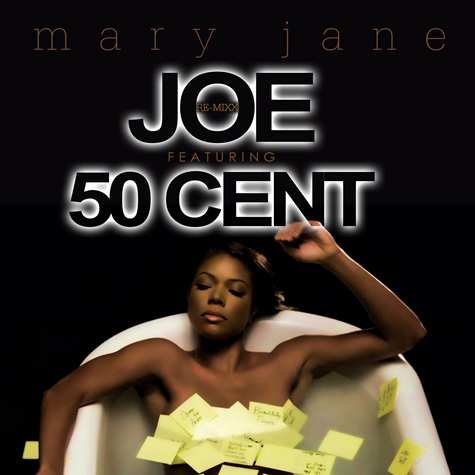 Joe ft. 50 Cent - Mary Jane (Remix)