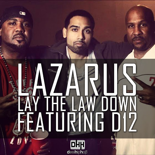 Lazarus & D12 - Lay The Law Down (Single)