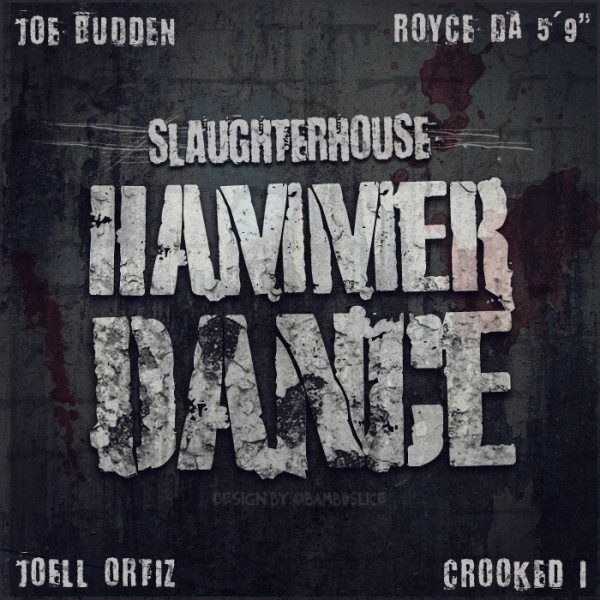 Slaughterhouse - Hammer Dance (Single)